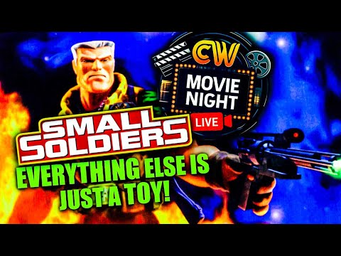 Small Soldiers - Everything Else is Just a Toy! | CW Movie Night