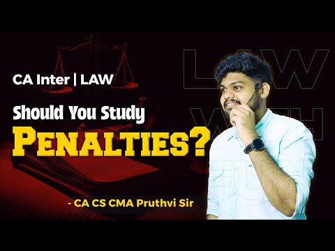 SHOULD WE EVEN STUDY PENALTIES || CA INTER || LAW || LAKSHYA