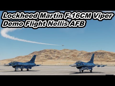 Lockheed Martin F-16CM Block 50 Viper Demo Flight  USAF Nellis AFB 機動飛行【爆音浴】DCS World Air Show 航空祭