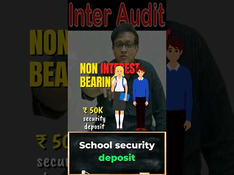 School security deposit vs Electricity Deposit | Siddharth Agarwal Audit