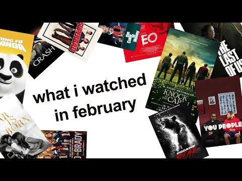 what i watched in february