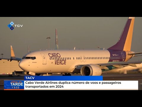 Cabo Verde Airlines duplica número de voos e passageiros transportados em 2024