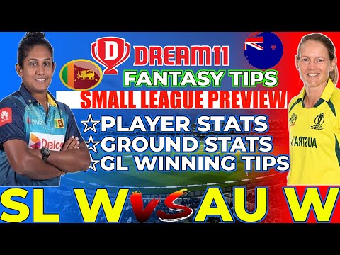 SL W vs AU W Dream11 Prediction! Sri lanka Woman vs Australia Woman Dream11 Team! slw vs auw GL Team