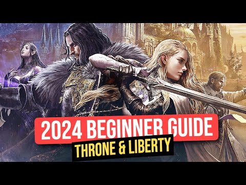 Ultimate Throne and Liberty Beginner Guide 2024 - Everything You NEED to Know!