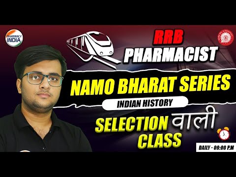 RRB Pharmacist | Indian History | Namo Bharat Series | Selection वाली Class #pharmacist