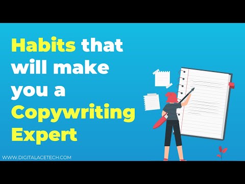 Habits That Will Make You Copywriting Expert  | Digital AceTech