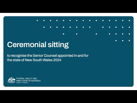 Ceremonial sitting to recognise the Senior Counsel appointed in and for the state of NSW 2024