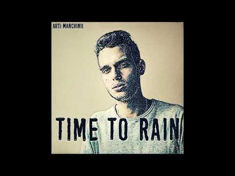 Manchinii - Time to Rain (Official Audio)