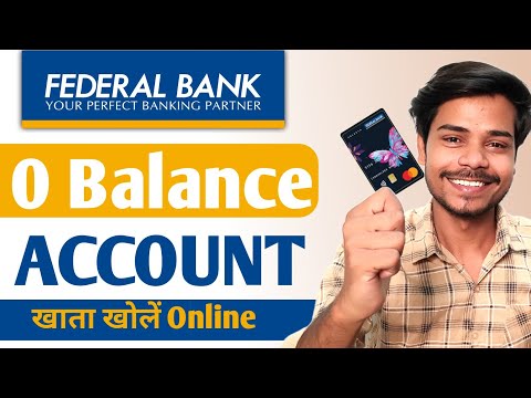 Federal Bank Zero Balance Account Opening Online -2024 | Federal bank me account kaise kholen