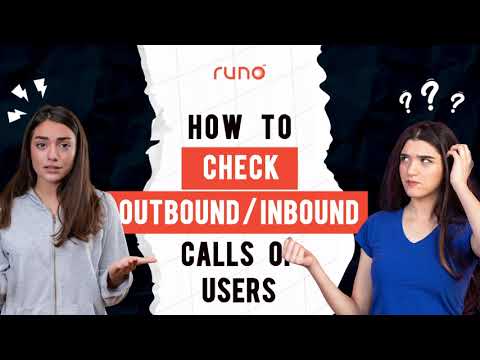 How to check the outbound or inbound calls | Web Version | Runo