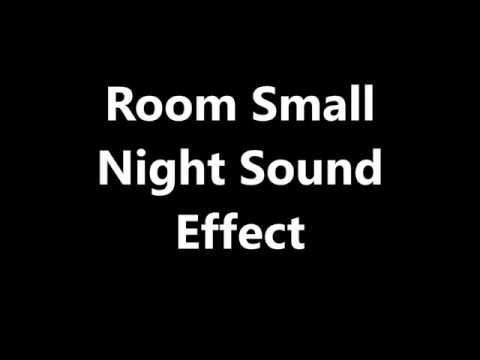 Room Small Night Sound Effect