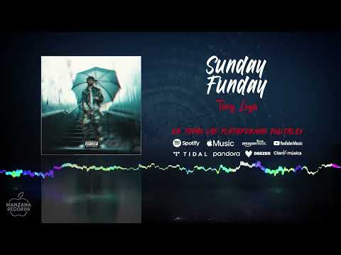 Tony Loya - Sunday Funday (Audio Oficial)