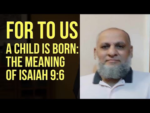 For to Us a Child Is Born The meaning of Isaiah 9: 6