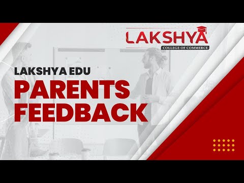 Parents Feedback over Lakshya Edu Results | Lakshya EDU