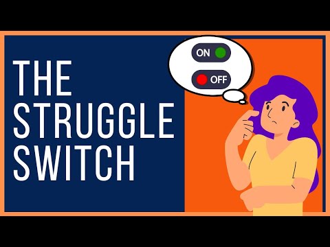 The Struggle Switch In Acceptance And Commitment Therapy