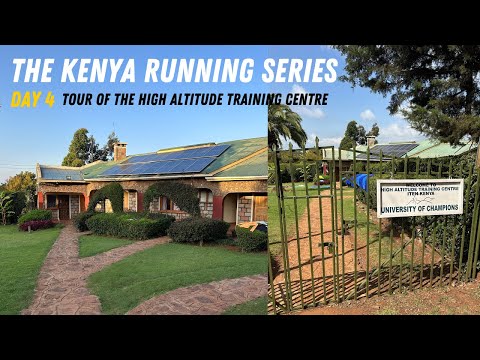 The Running Hub in Kenya - Day 4 - Tour of the High Altitude Training Centre