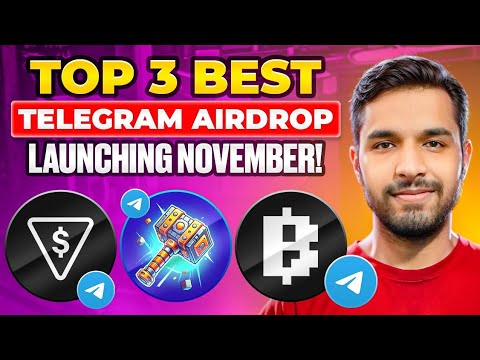 Top 3 Best Telegram Airdrop / Launching November !!!