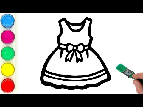 Beautiful Dress Drawing, Painting and Coloring for Kids, Toddlers | How to Draw, Paint Clothes