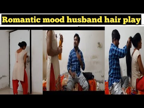 romantic mood with hairplay || husband-wife|| couplegoal || PART - 1|  @nainaparmar5544