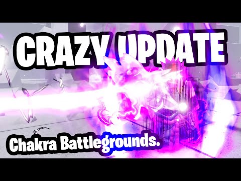 This NEW Chakra Battlegrounds UPDATE is really INTERESTING!