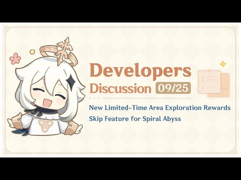 9/25 Developers Discussion! New Limited Time Rewards & Spiral Abyss Skip Feature! Genshin Impact 5.0