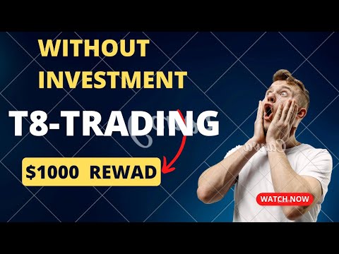 $10 sign up bonus new trading t8-trading Platform Amjad jee