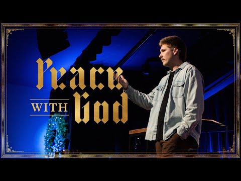 Peace with God | Heath Kendrick | LifePoint Church Riverdale