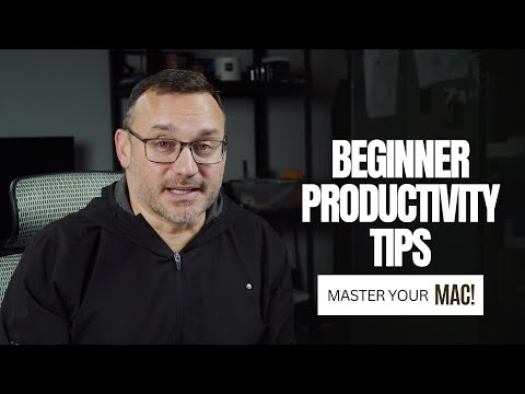 Beginner Mac Productivity Tips