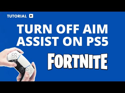 How to Turn Off Aim Assist in Fortnite on PS5