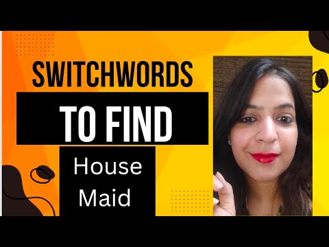 Switchwords to find House Maid | Maid to stay |Permanent Maid | #youtubevideo #viralvideo