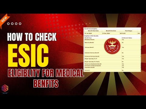 Check Your Entitlement to ESIC Medical Benefits: Eligibility Explained