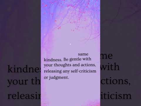 💓Dear Soul, Be Kind to Yourself🥰#angelmessages #selfcompassion #loveyourself #angelreadings #angels