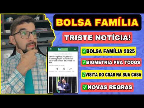 1 TRISTE NOTÍCIA! NOVAS REGRAS DO BOLSA 2025! DEPUTADOS APROVARAM! VEJA QUANDO COMEÇA E O QUE MUDA