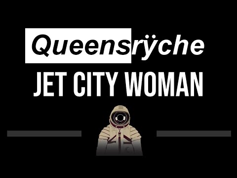 Queensryche • Jet City Woman (CC) 🎤 [Karaoke] [Instrumental Lyrics]