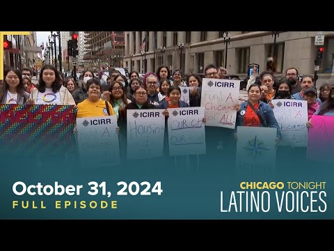 October 31, 2024 Full Episode — Chicago Tonight: Latino Voices