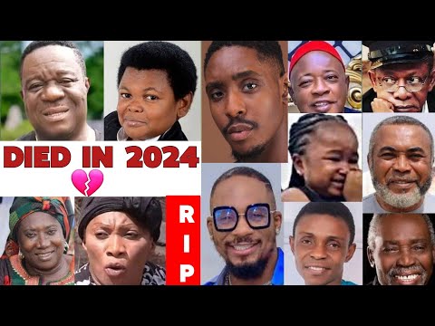 All Nollywood Actors and Actress You Won't BELIEVE Died In 2024💔 (JAN-NOV) #nollywood