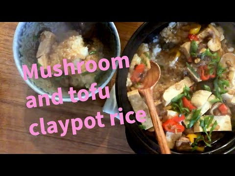 Vegan clay pot rice with mushroom and tofu