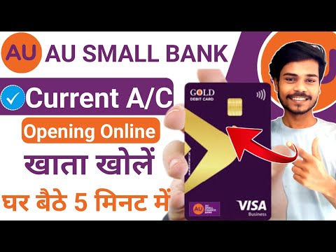 au bank current account opening online | au bank current account benefits | zero balance account