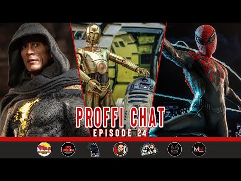 Proffi Chat Episode 24; Hot Toys C3PO, Hot Toys Superior Spider-Man, Hot Toys Black Adam