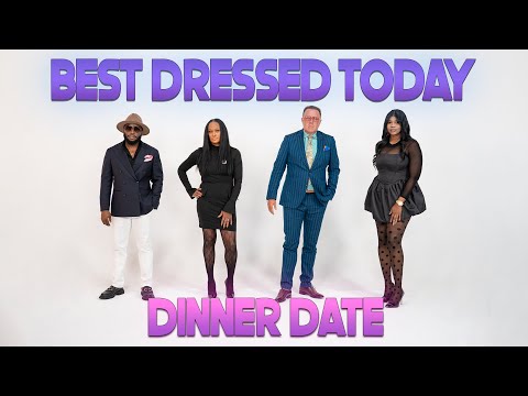 Ep 1: Best Dressed Today | Dinner Date Theme | With BM