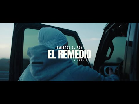 Twister El Rey - El Remedio (Vizualiser)