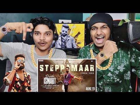 SteppaMaar Lyrical Song REACTION | Double ISMART | Ram Pothineni |