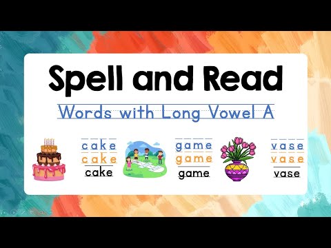 Spelling for Kids (Long Vowel Aa) with Reading Practice | Lesson 1