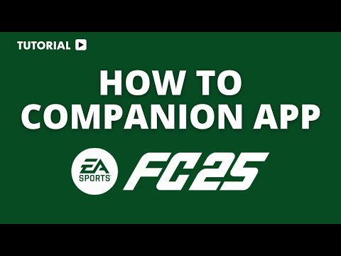 How to Get the EA FC 25 Companion App