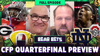 CFP Quarterfinals Preview: #8 Ohio State vs #1 Oregon, #7 Notre Dame vs #2 UGA & more | Bear Bets