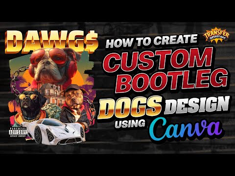 Canva Tutorial: Make Easy Stunning Custom Bootleg Shirts