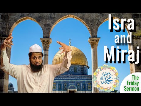 The Holy Ascension of Isra & Miraj