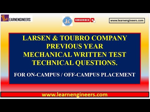 LARSEN AND TOUBRO (L & T) COMPANY  MECHANICAL PREVIOUS YEAR TECHNICAL QUESTIONS || WRITTEN TEST ||