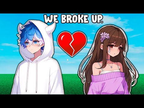 We Broke Up..