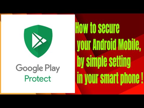 How to secure your android mobile, by enabling simple setting in your smart phone